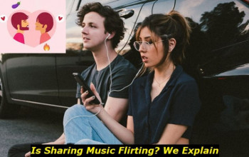 Is Sharing Music Flirting We Explain When It's Considered Flirting