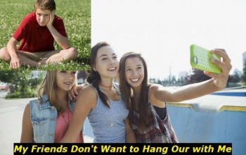 My Friends Never Want to Hang Out - You Won't Believe It, But It's Common