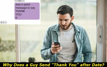 Guy Sends 'Thank You' Text after Date – What Does This Mean?