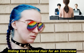 How to Hide Colored Hair for an Interview? Unconventional Ideas