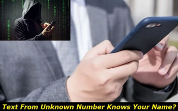 Text From Unknown Number, Knows My Name: Don't Panic, Here's What To Do