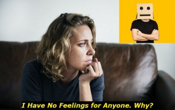 Why Do I Have No Feelings for Anyone? We Explain the Possible Problems 