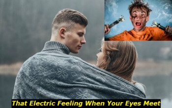 Electric Feeling When Eyes Meet - What Does It Mean?